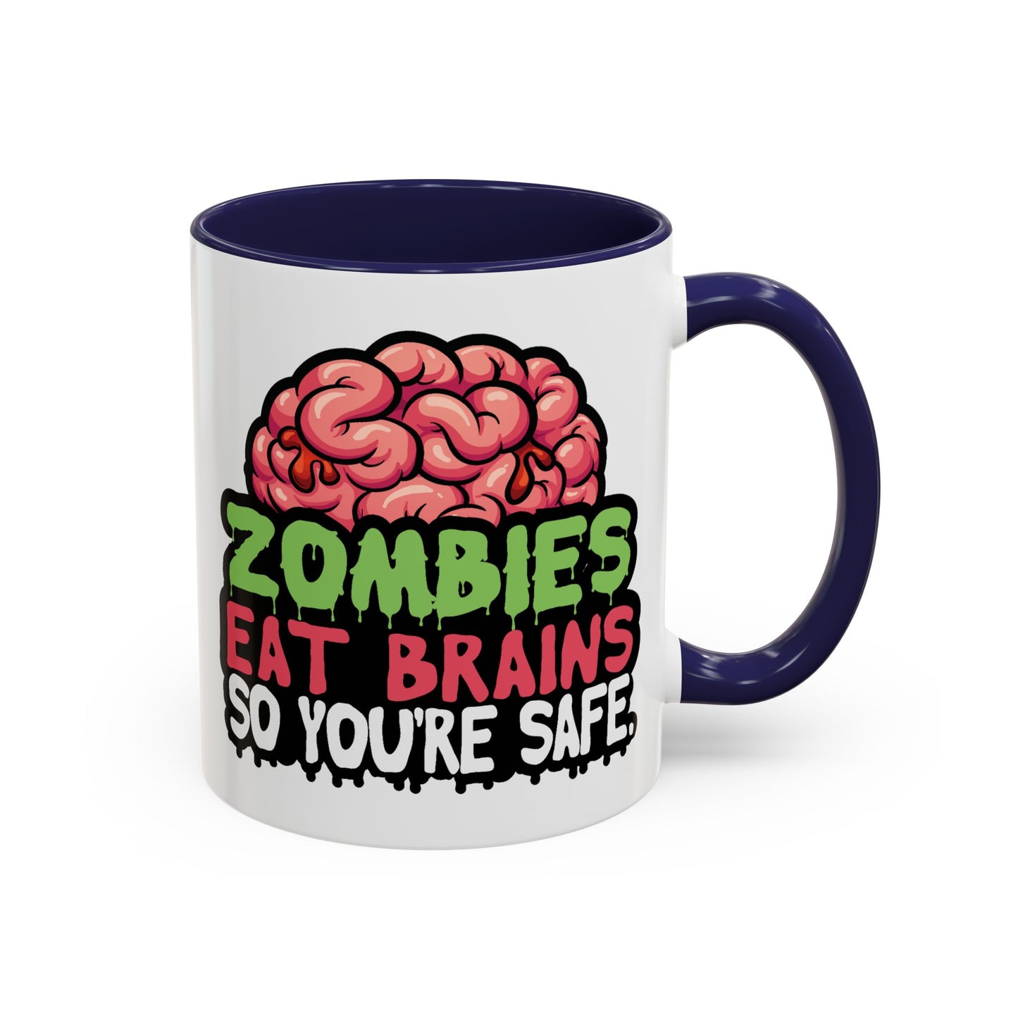 Humor Mug - Zombies Eat Brains