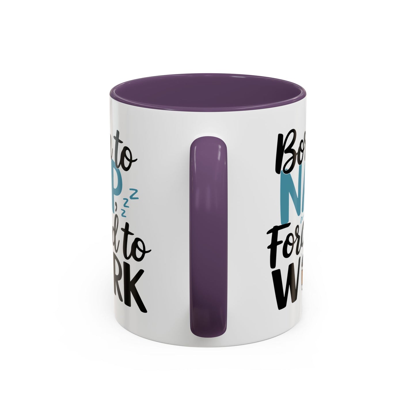 Humor Mug - Born to Nap