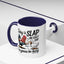 Humor Mug - Today is Slap An Idiot Day
