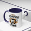 Humor Mug - It's Coffee Time!