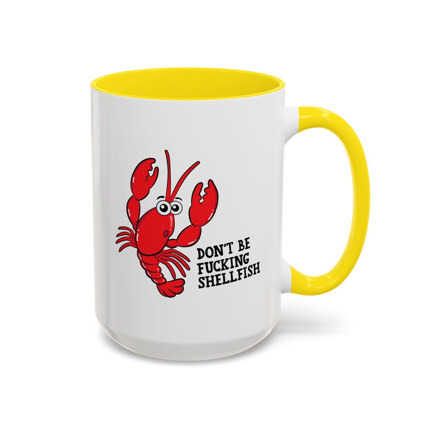 Adult Mug - Don't Be Fucking Shellfish