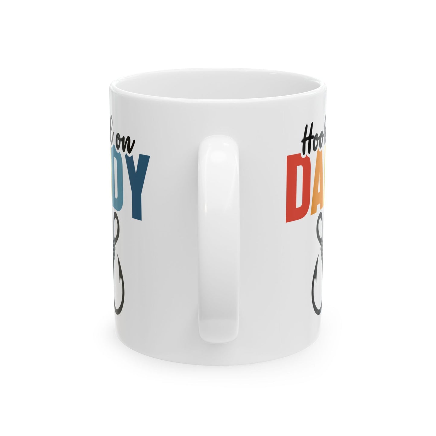 Father's Day Mug - Hooked On Daddy