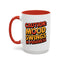 Humor Mug - Caution Mood Swings in Progress