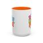 Mother's Day Mug - We Love You Mom