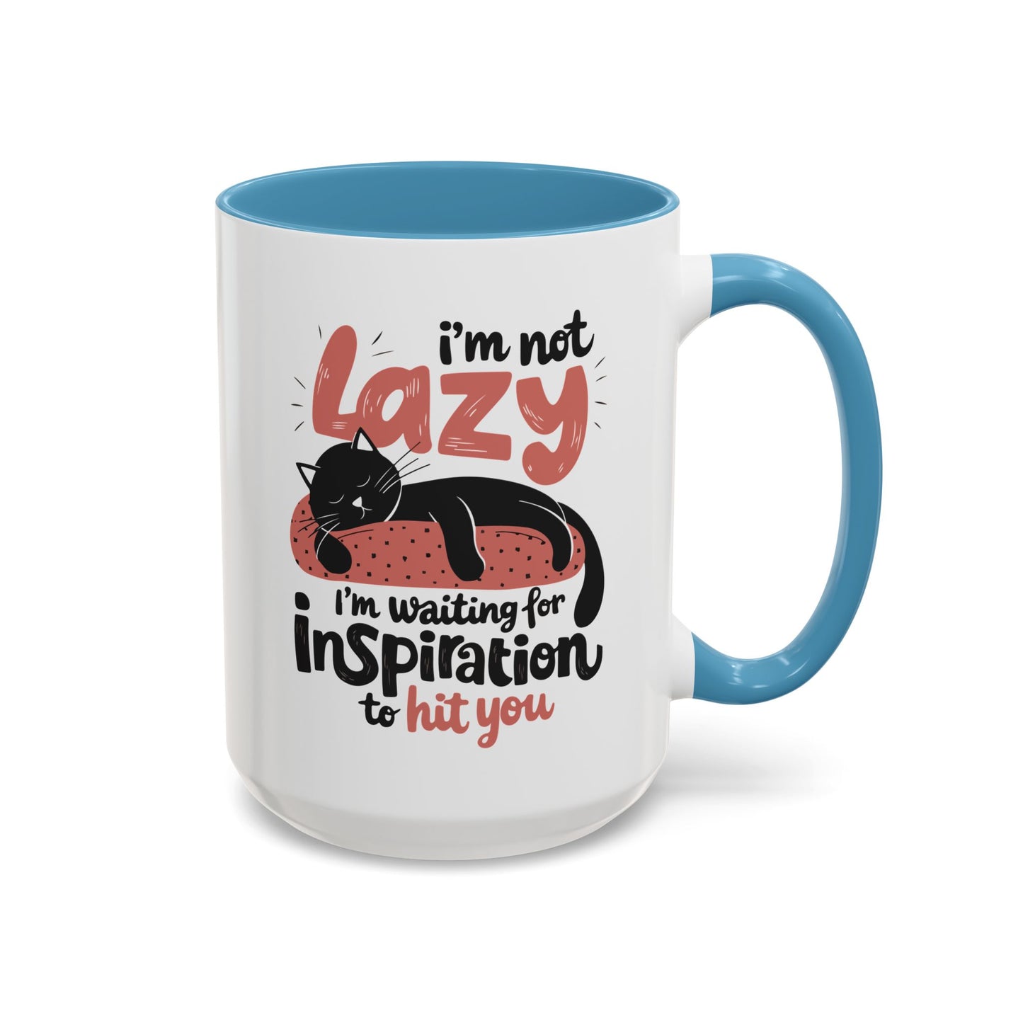 Office Mug - I'm Not Lazy