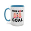 Adult Mug - Your Hole Is My Goal