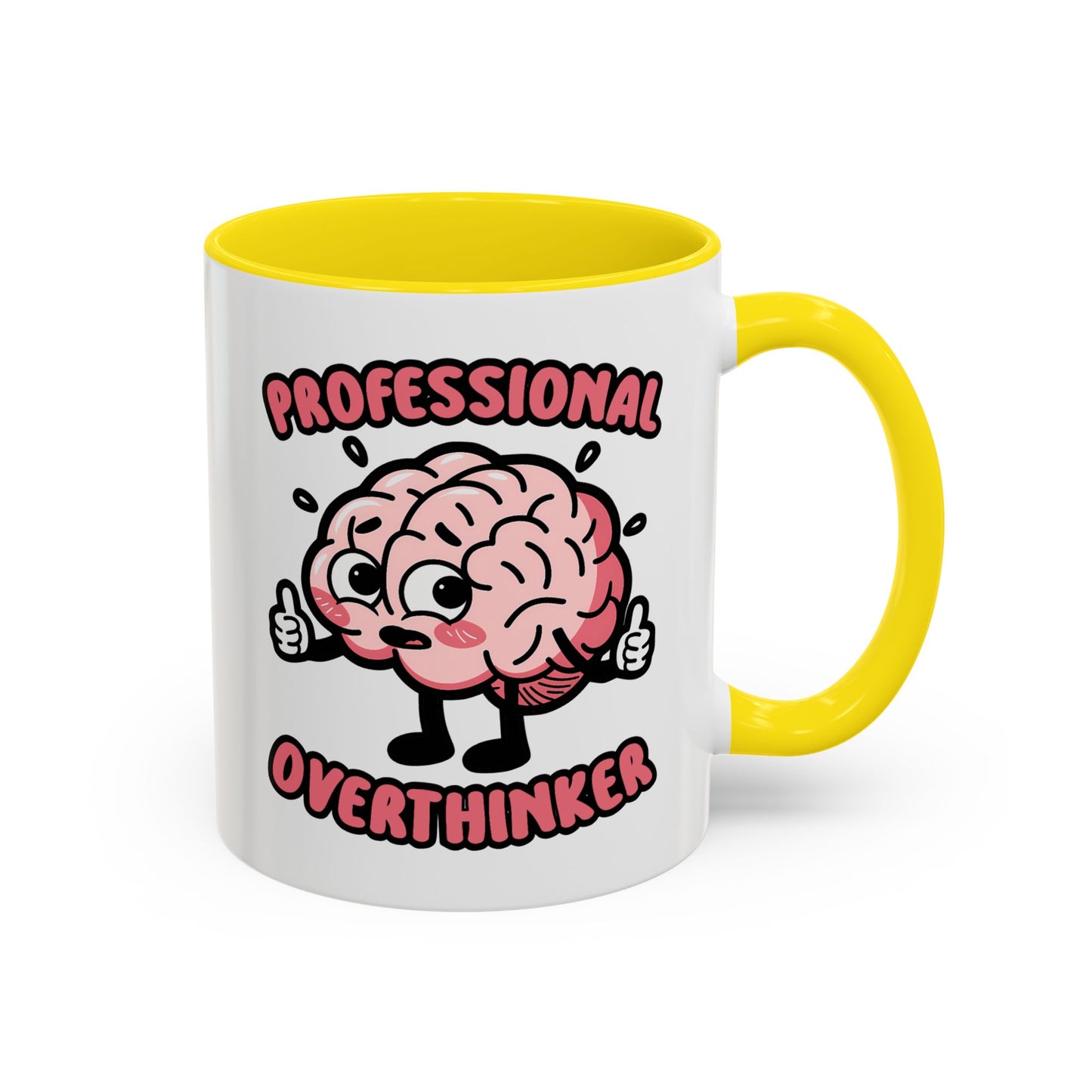 Humor Mug - Professional Overthinker