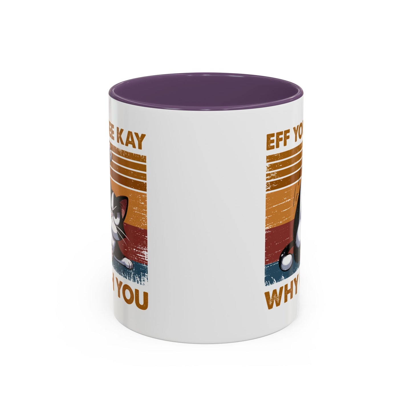 Humor Mug - Eff You See Kay Why Oh You
