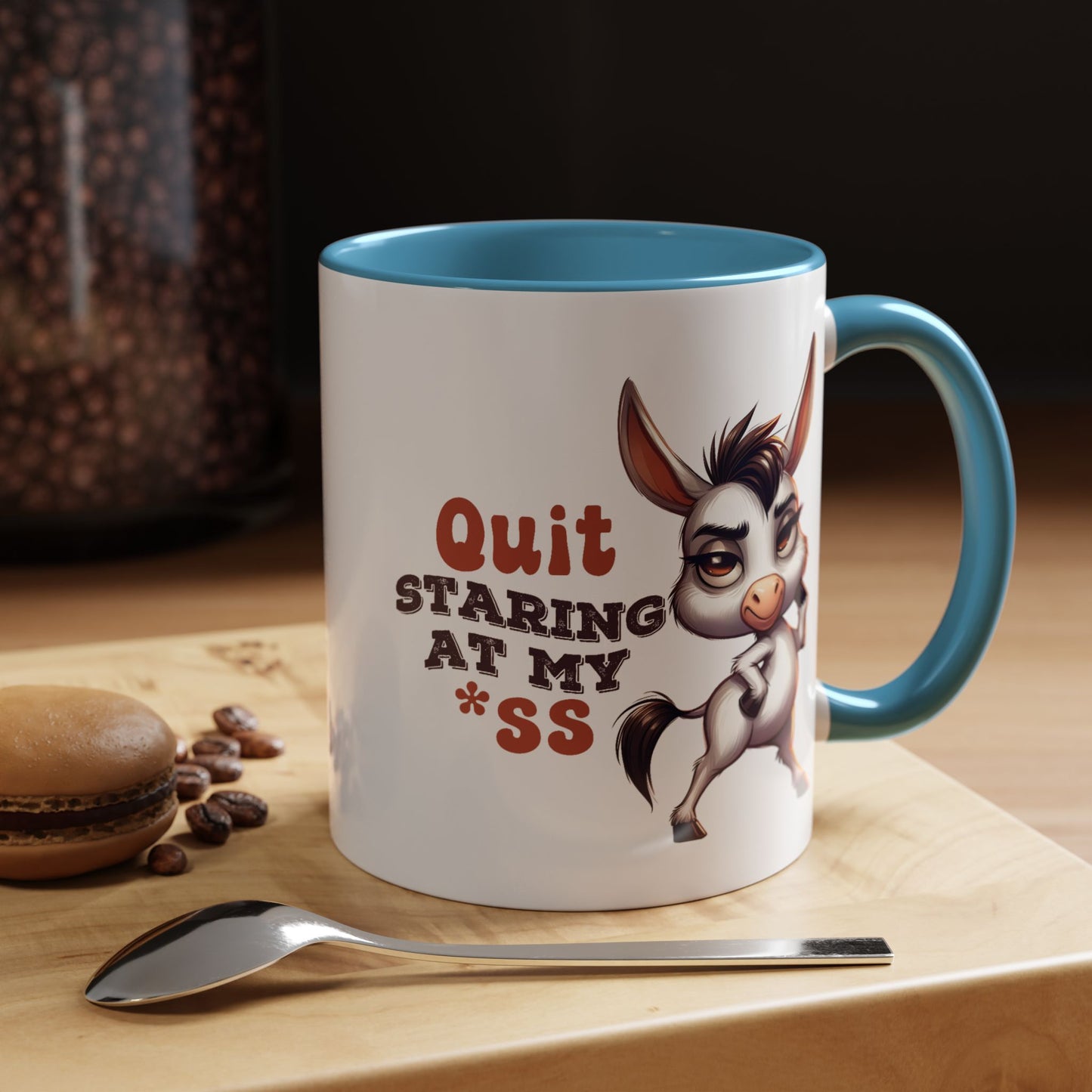 Adult Mug - Quit Staring at My Ass