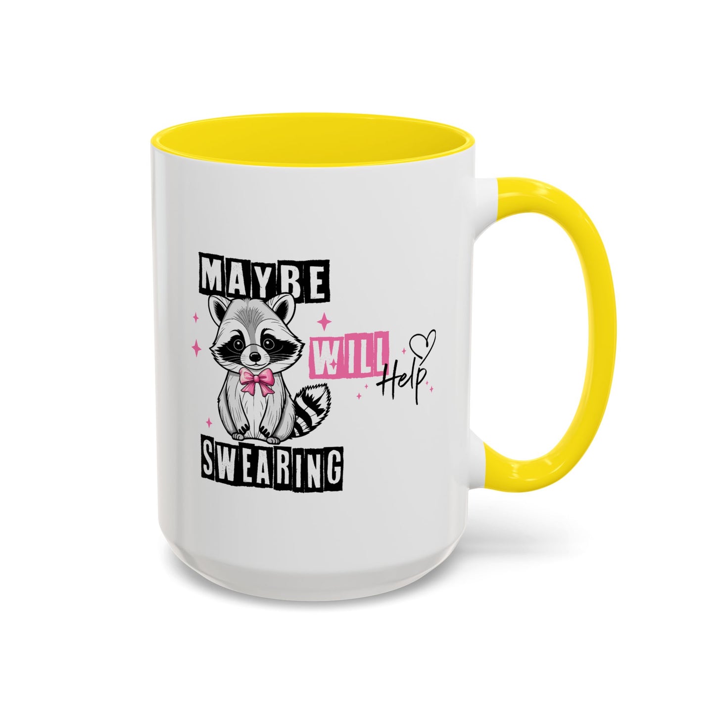 Humor Mug - Maybe Swearing Will Help