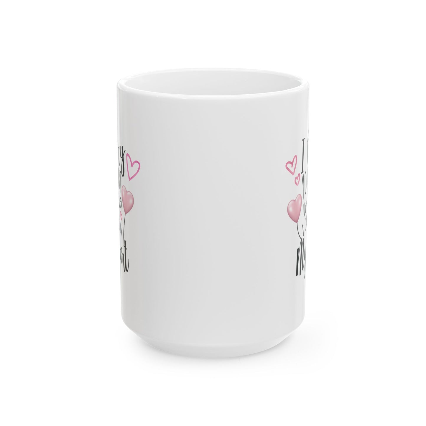 Valentine's Day Mug - I Carry Your Heart