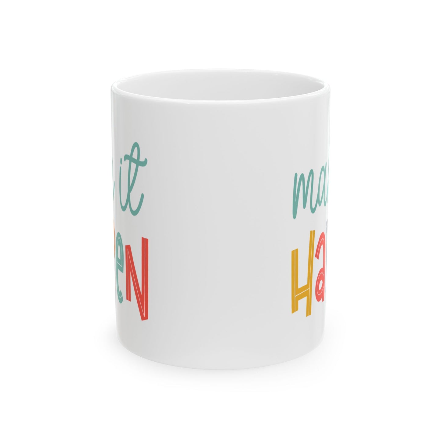 Motivation Mug - Make It Happen Words