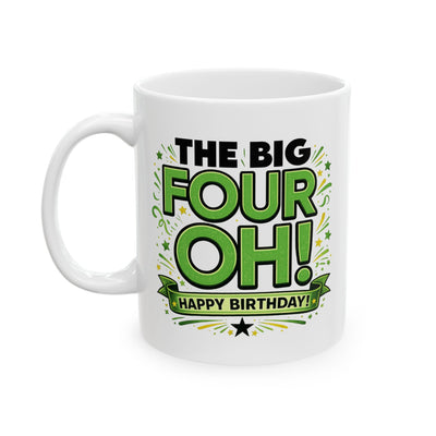 Birthday Mug - The Big Four Oh!