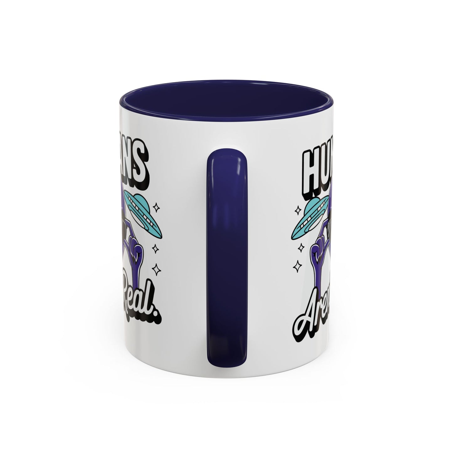 Alien Mug - Humans Aren't Real