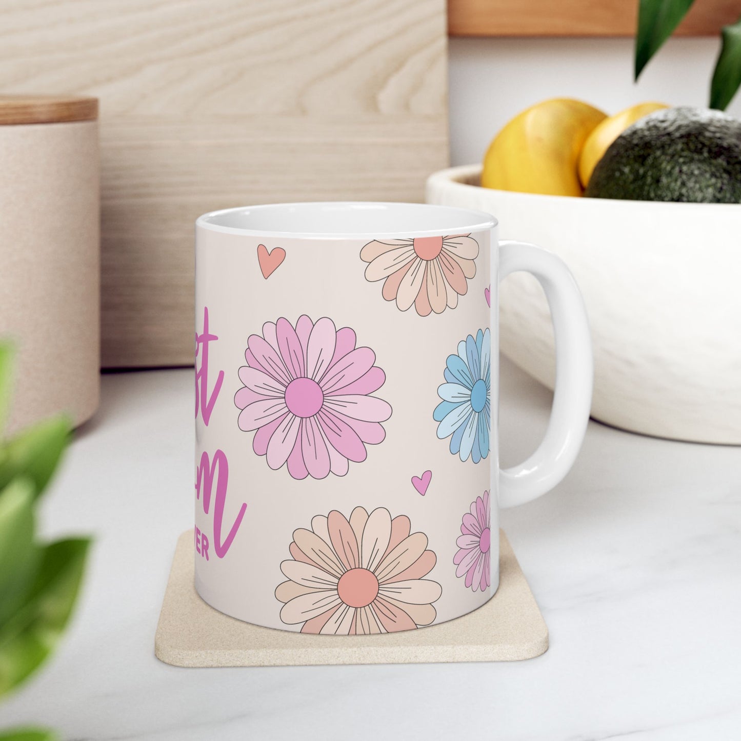 Mother's Day Mug - Best Mom Ever