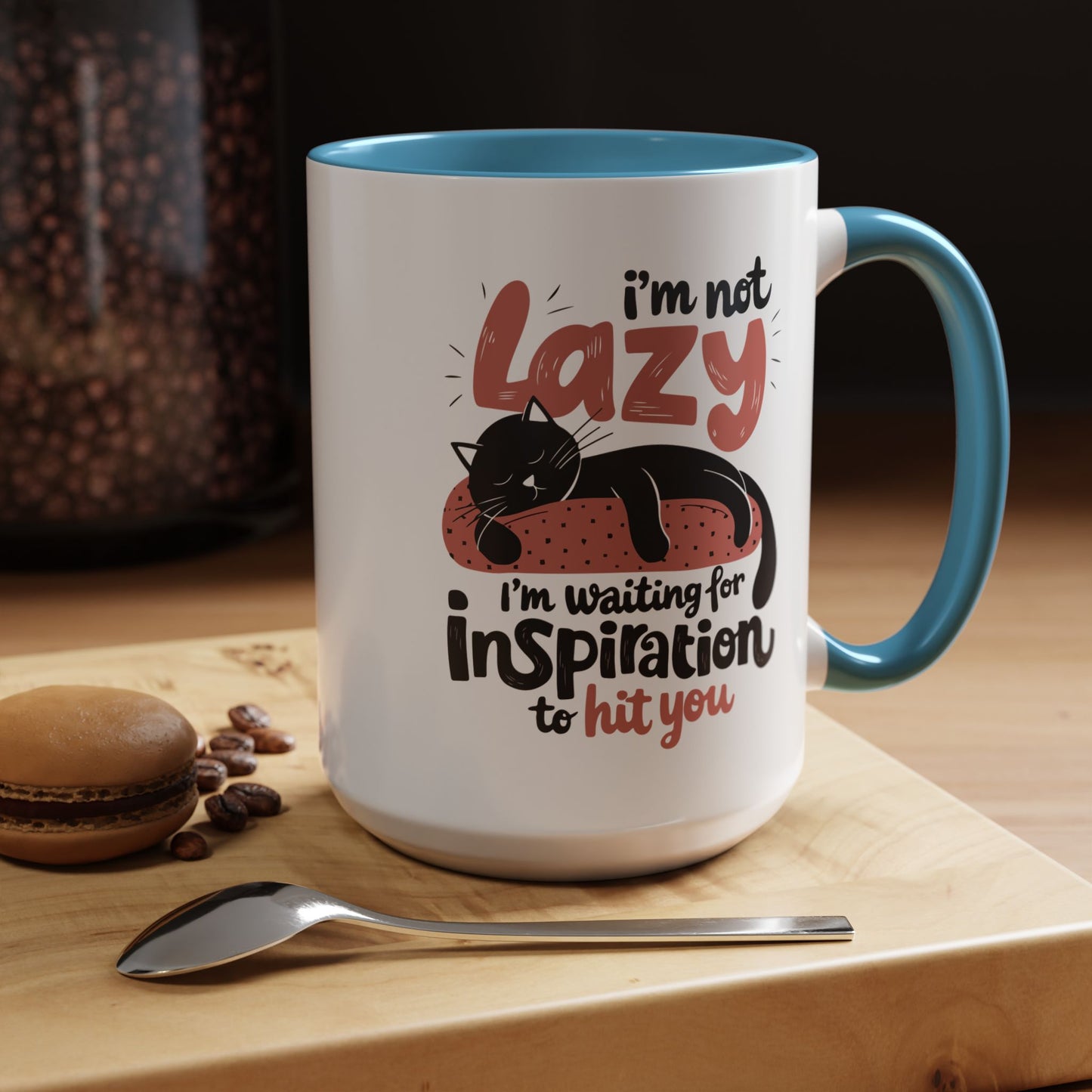 Office Mug - I'm Not Lazy
