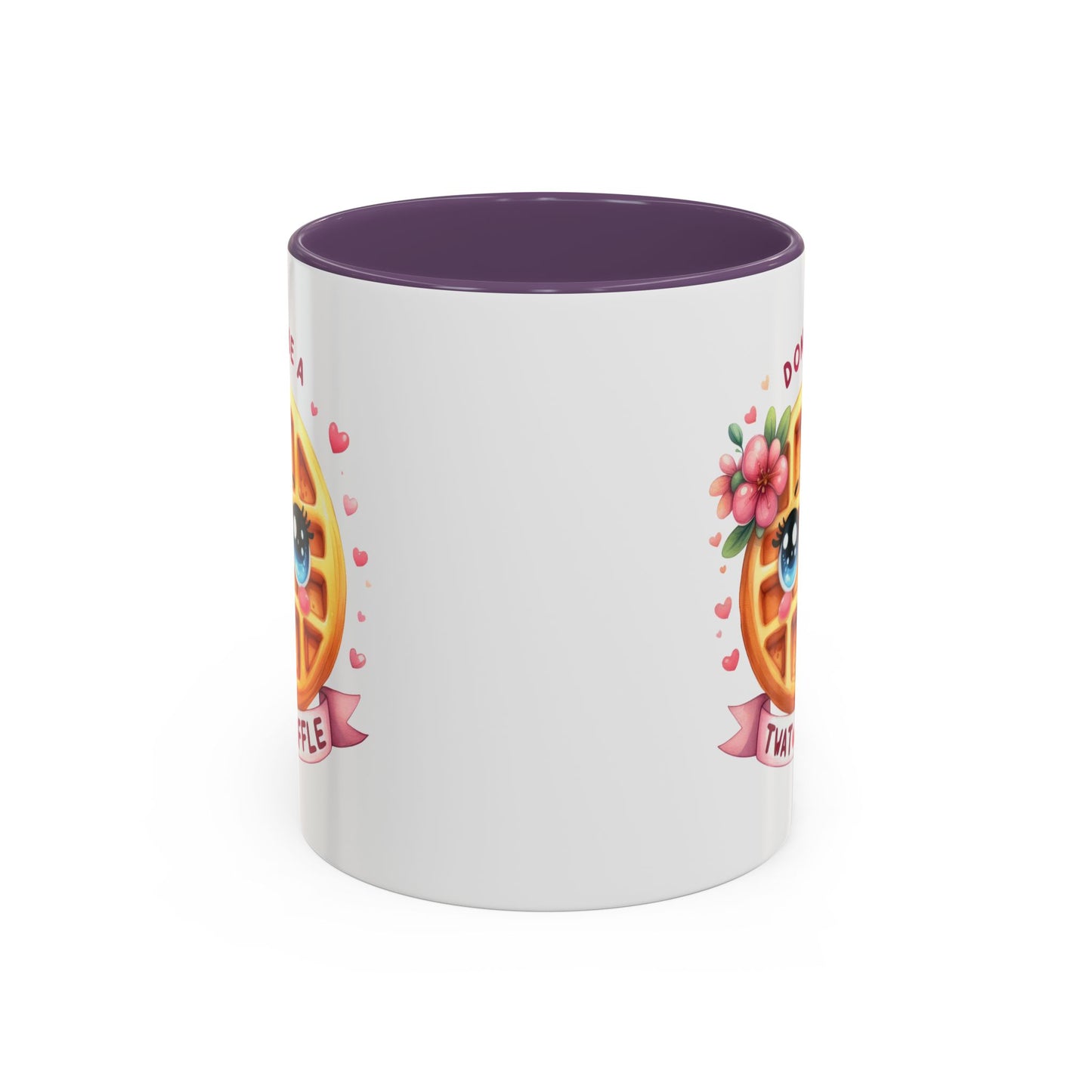 Humor Mug - Don't Be a Twat Waffle