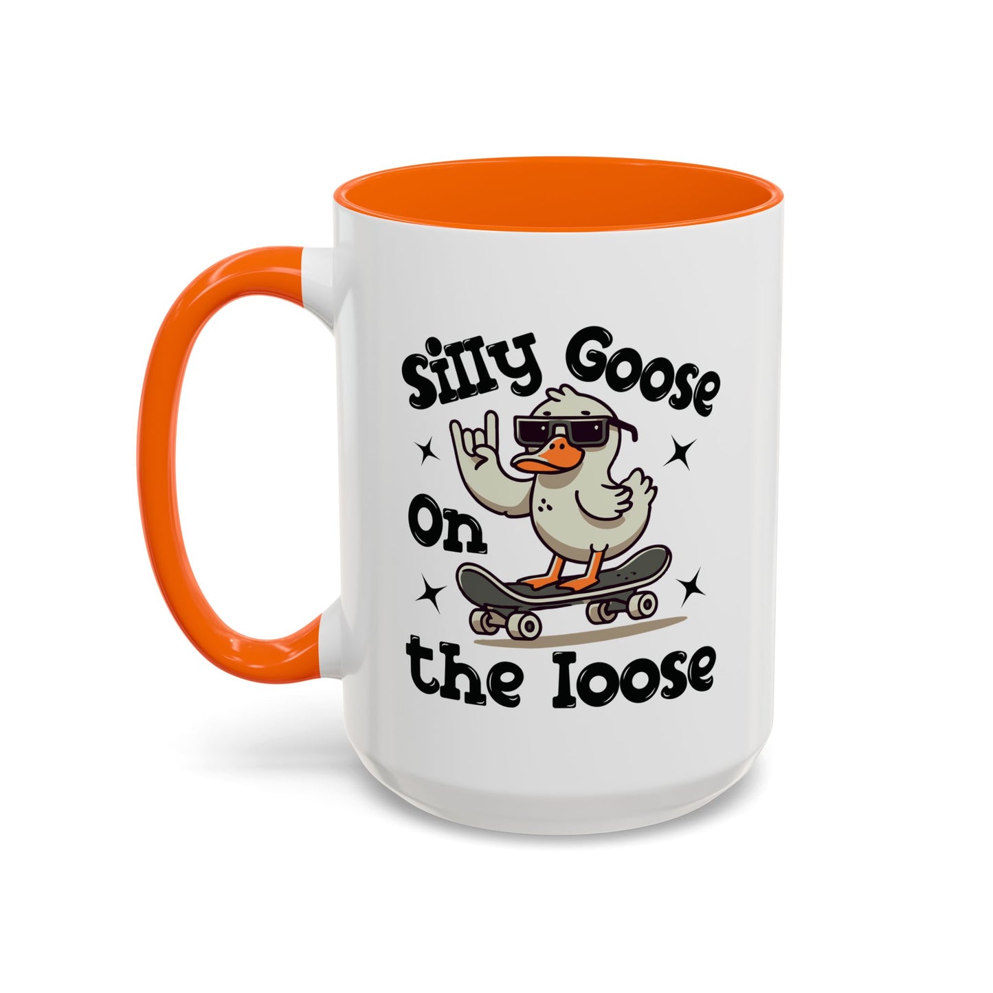 Humor Mug - Silly Goose On The Loose