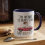 Humor Mug - On My Way to Make