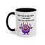 Humor Mug - Sorry For Acting Weird