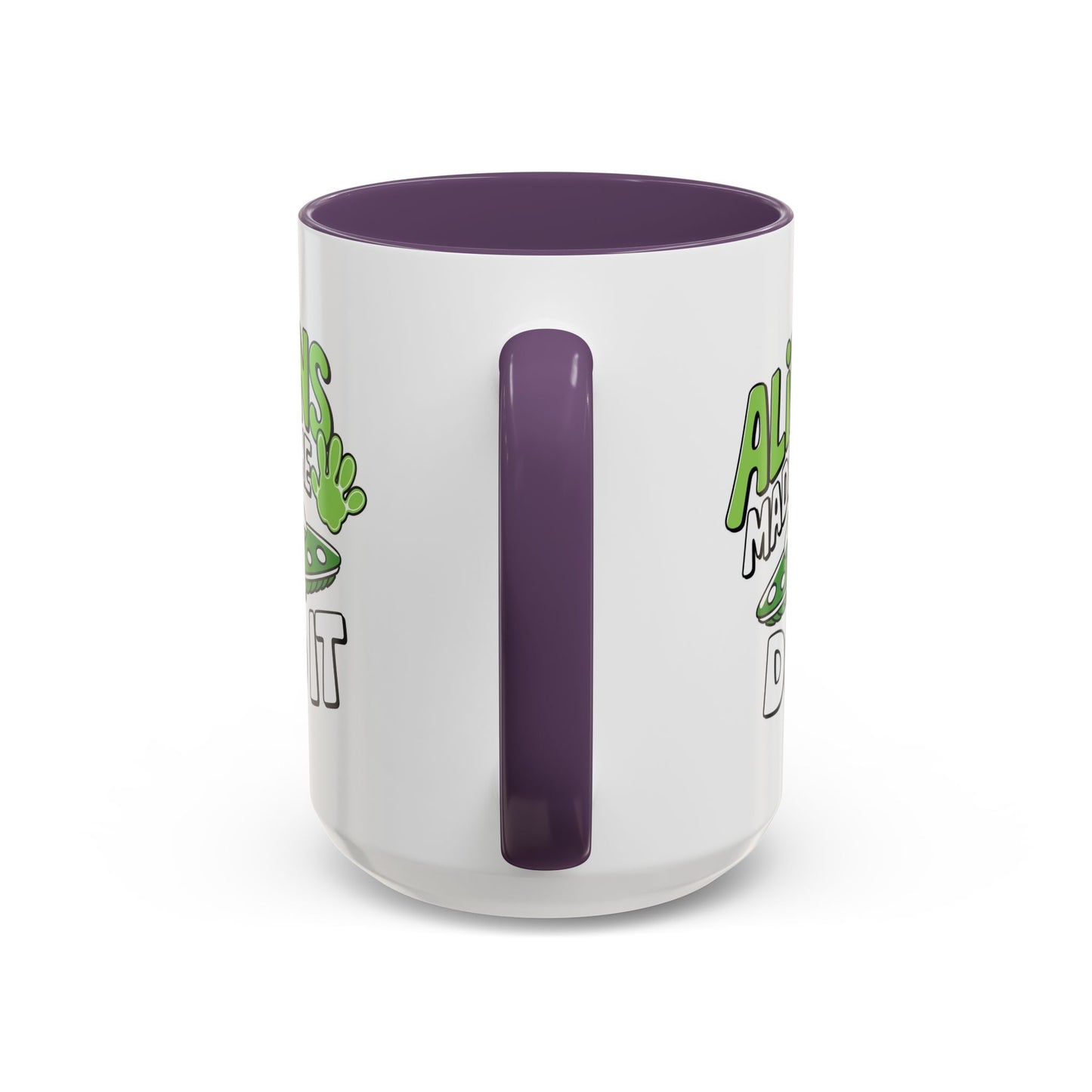 Alien Mug - Aliens Made Me