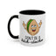 Adult Mug - Don't Be A Bitch-Stachio