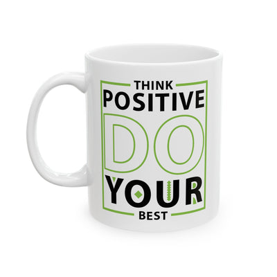 Motivation Mug - Think Positive Do Your Best Frame