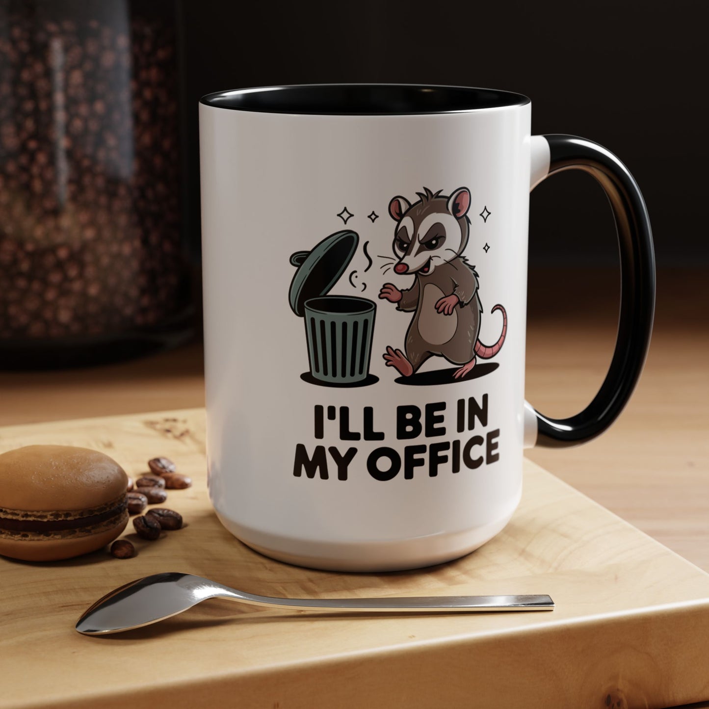 Office Mug - I'll Be In My Office