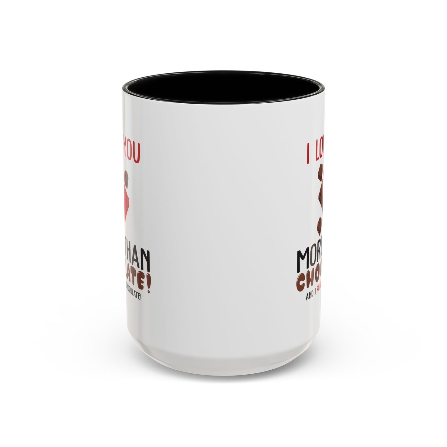 Anniversary Mug - I Love You More Than Chocolate
