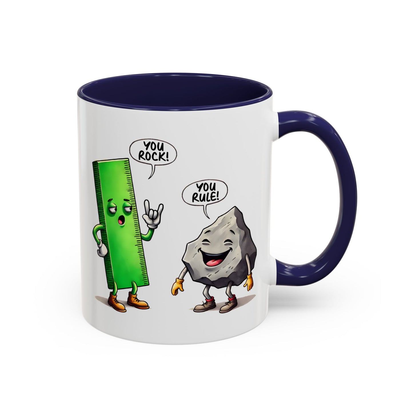 Humor Mug - You Rock You Rule