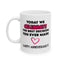 Anniversary Mug - Today We Celebrate The Best