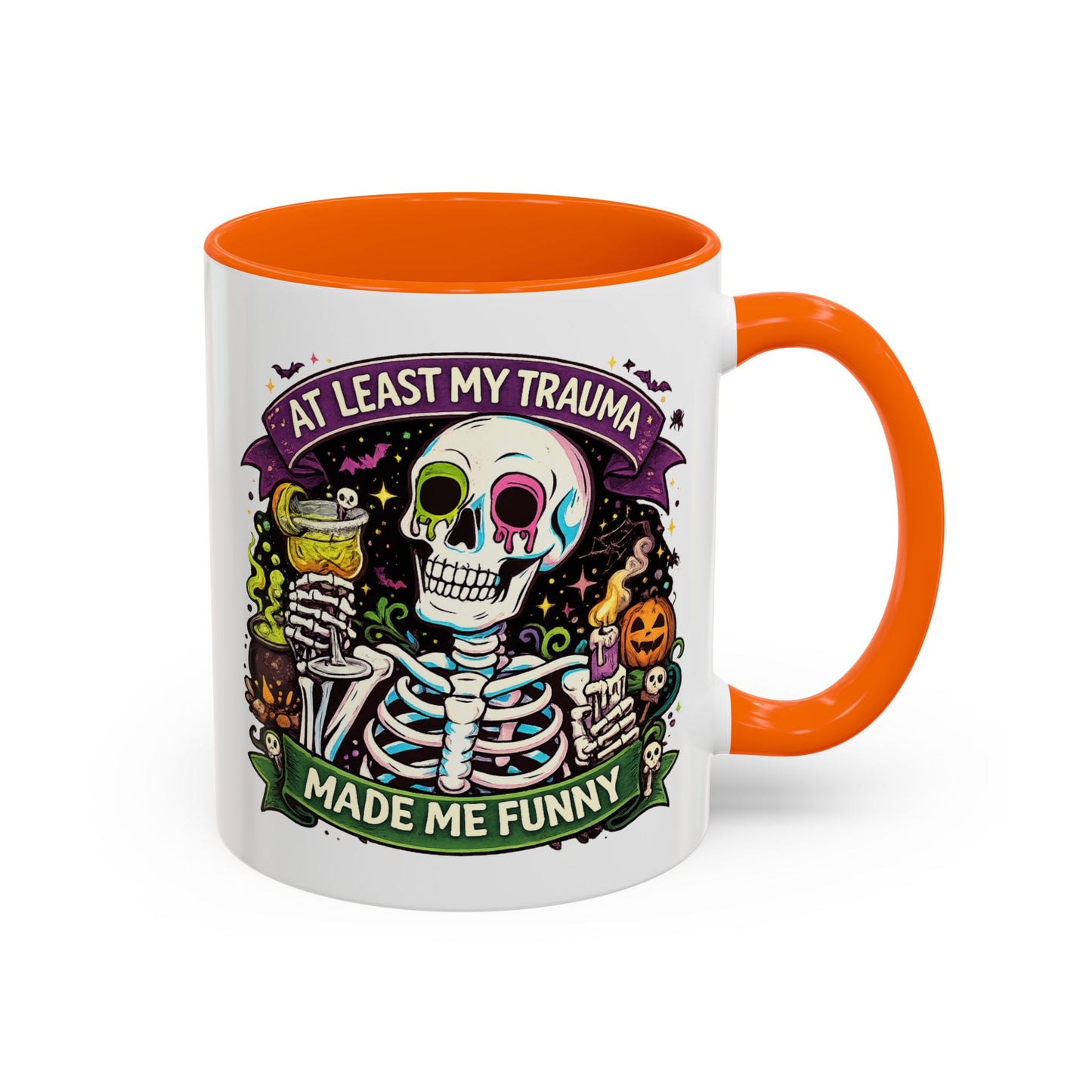 Humor Mug - At Least My Trauma