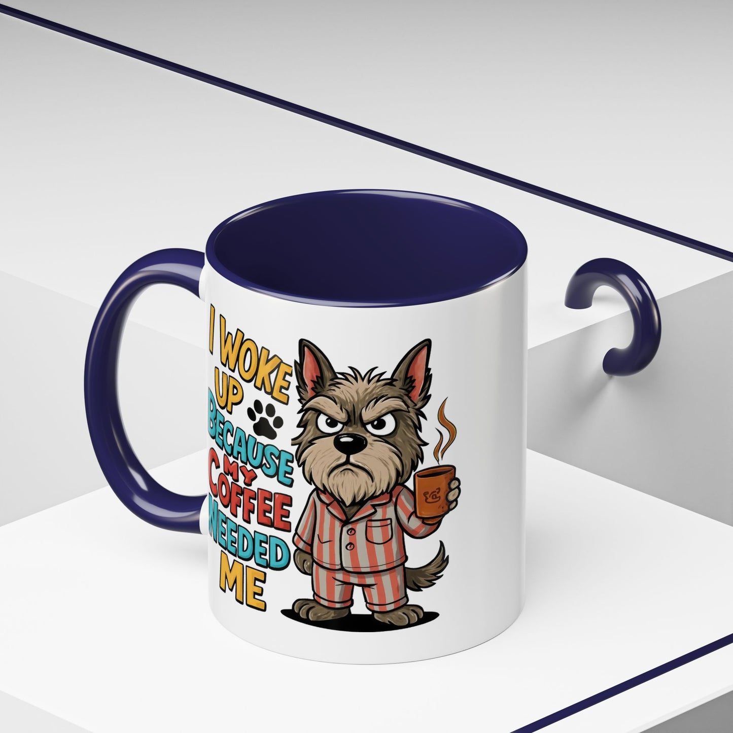 Animal Mug - I Woke Up Because