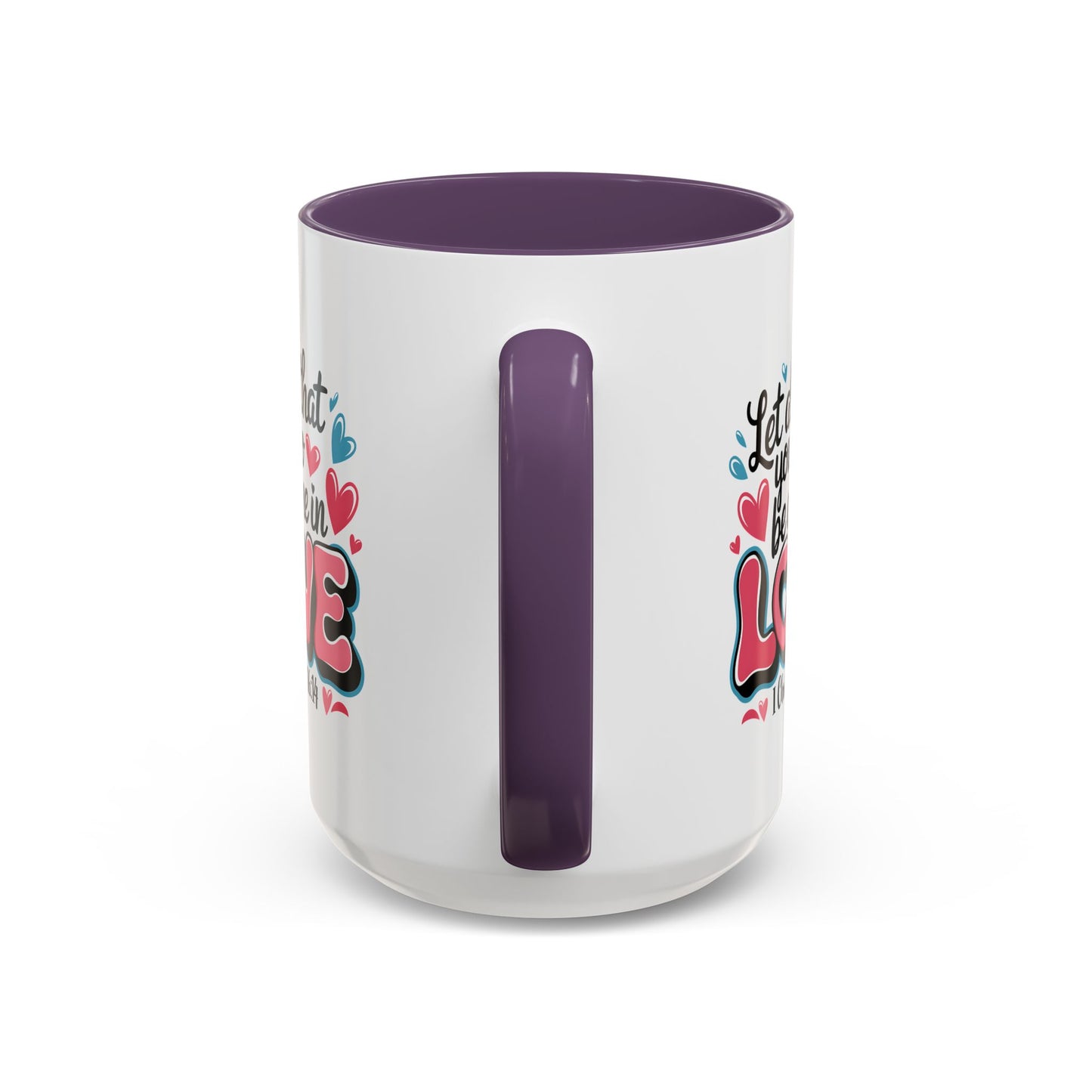 Anniversary Mug - Let All That You Do