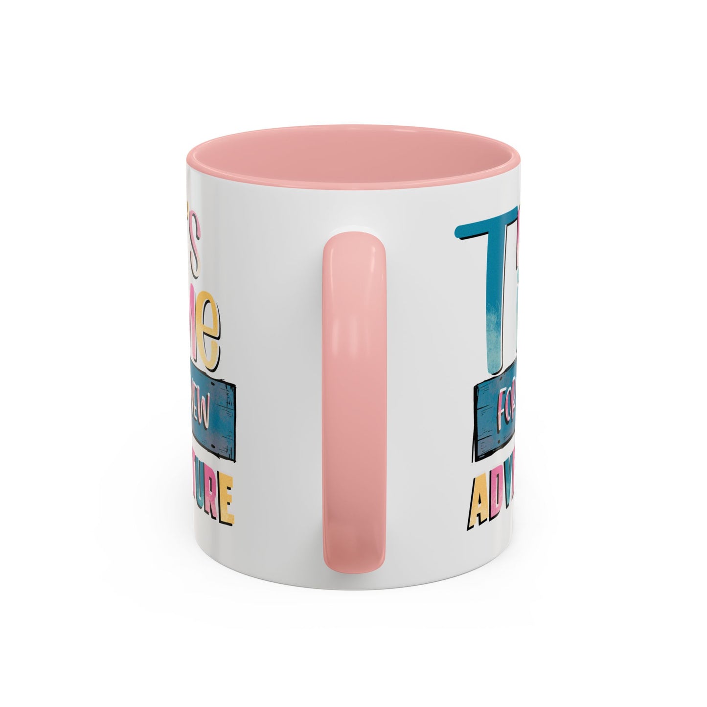 Adventure Mug - It's Time For A New Adventure