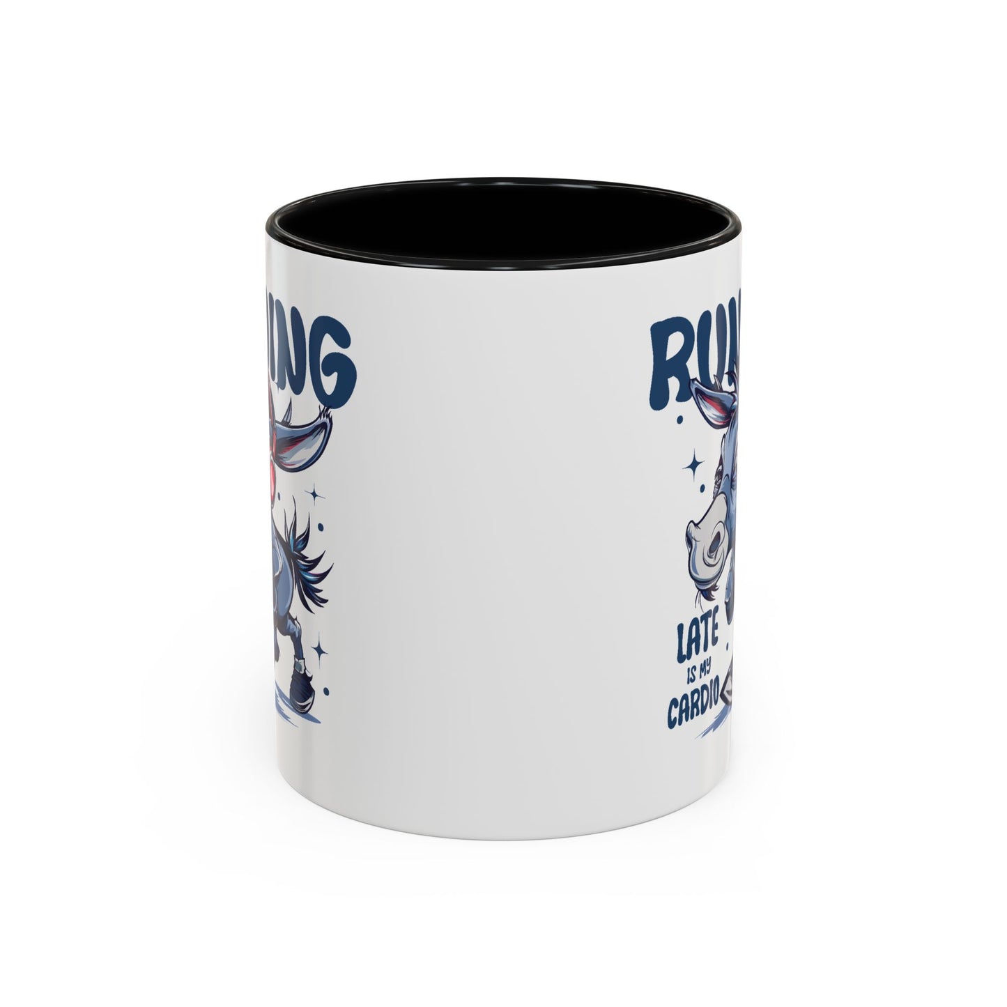 Humor Mug - Running Late is My Cardio