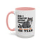 Animal Mug - Did I Scratch Anyone Today?