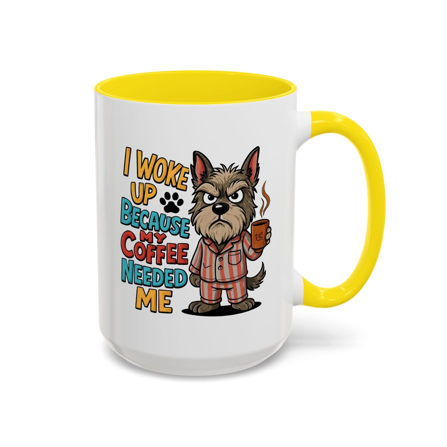 Animal Mug - I Woke Up Because