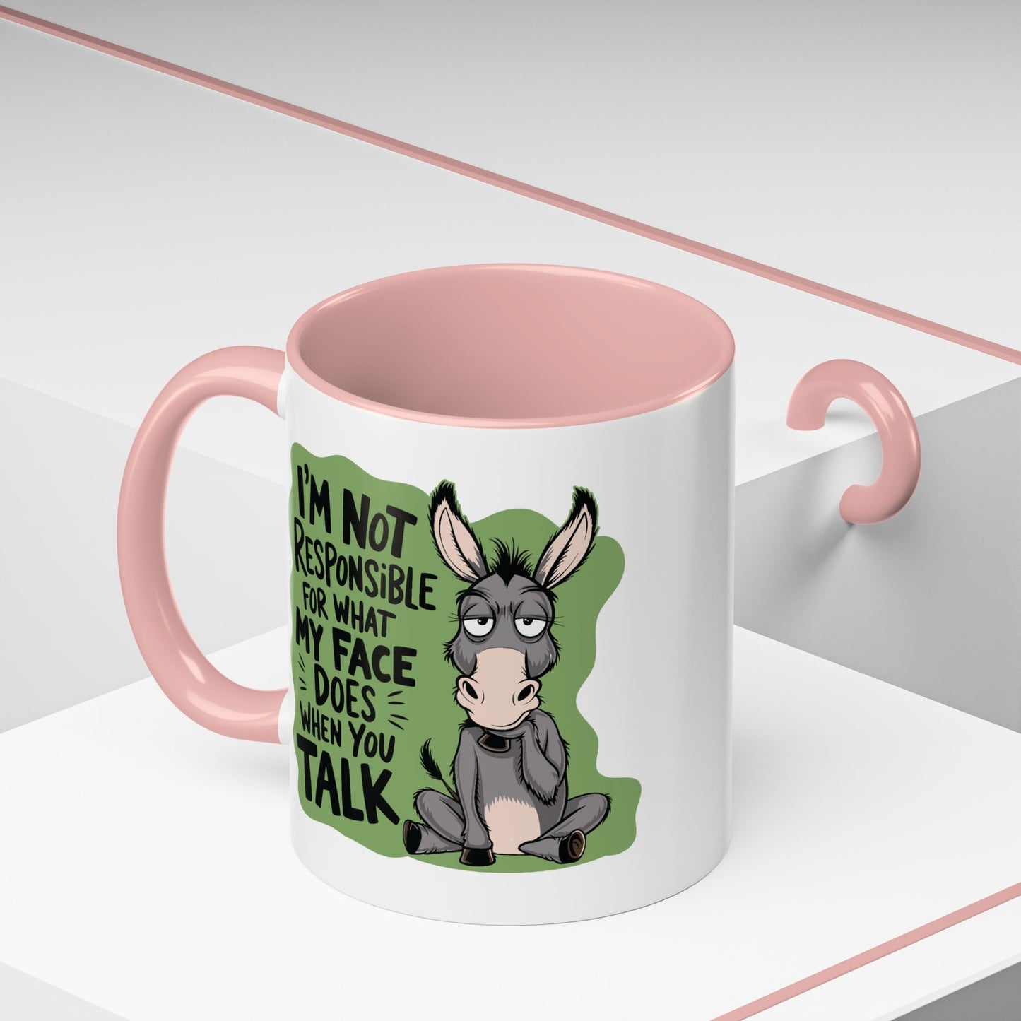 Humor Mug - I'm Not Responsible For What My Face Does