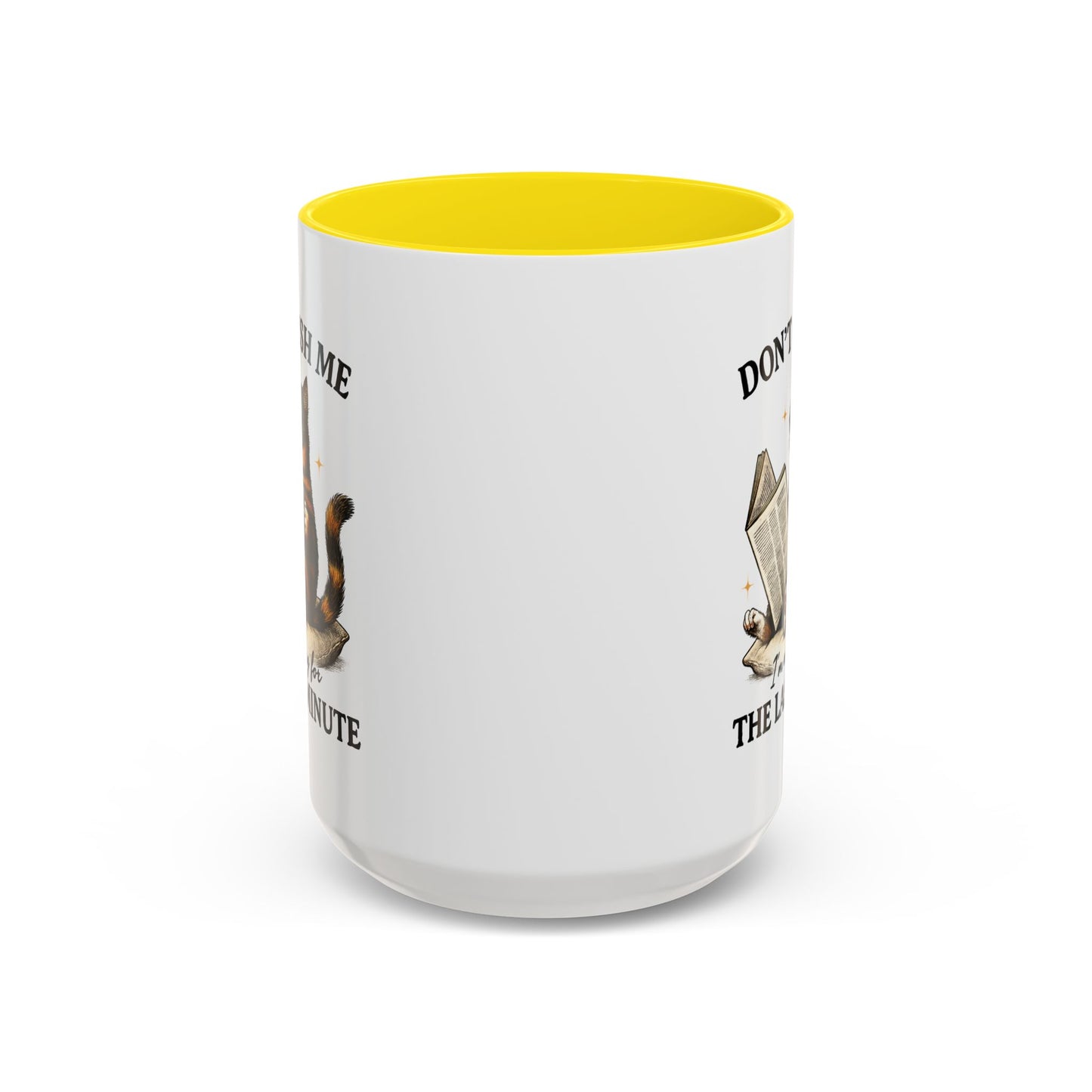Animal Mug - Don't Rush Me  I'm Waiting For The Last Minute
