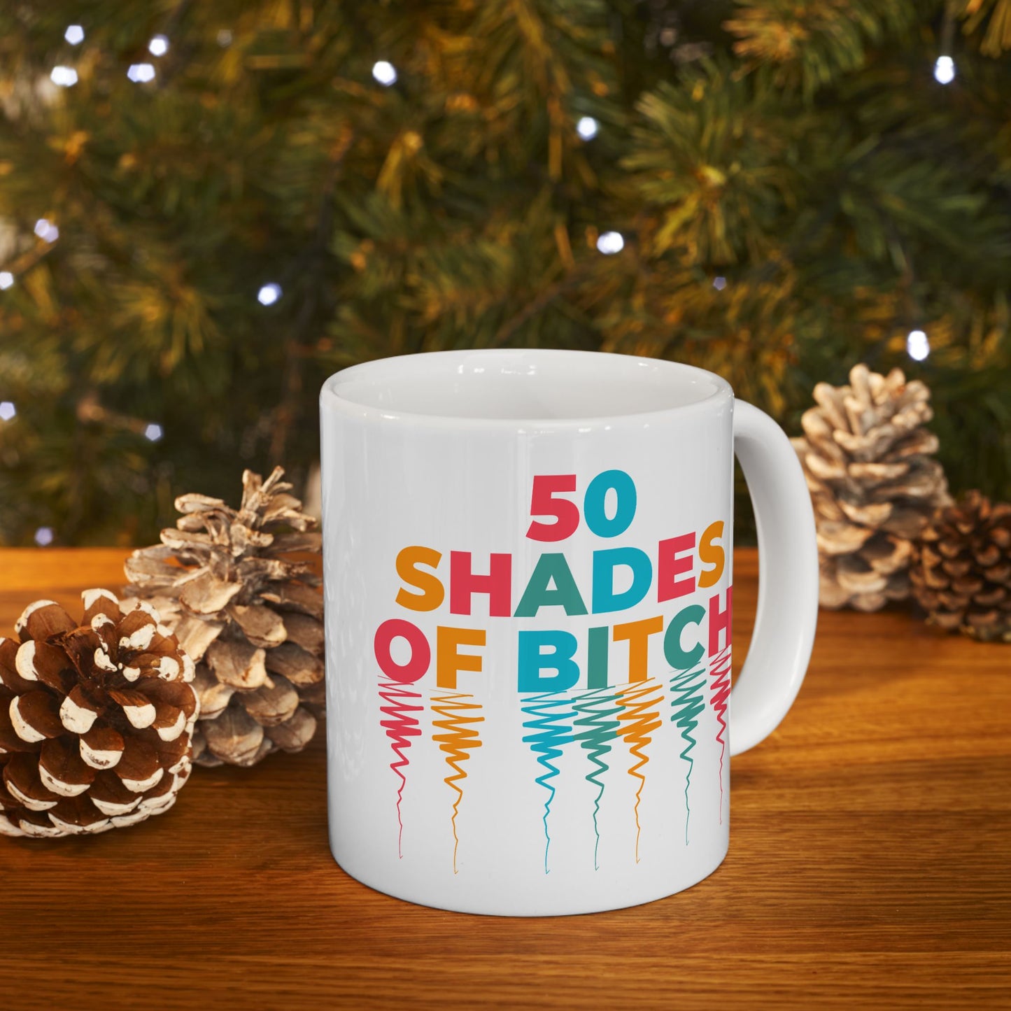 Adult Mug - 50 Shades of Bitch
