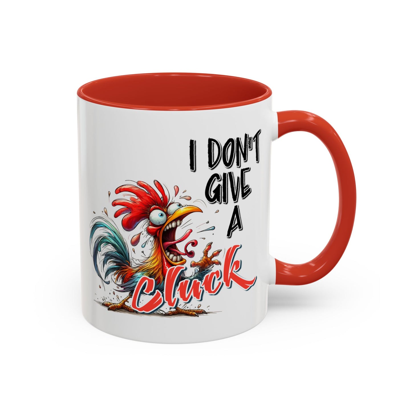 Humor Mug - I Don't Give A Cluck