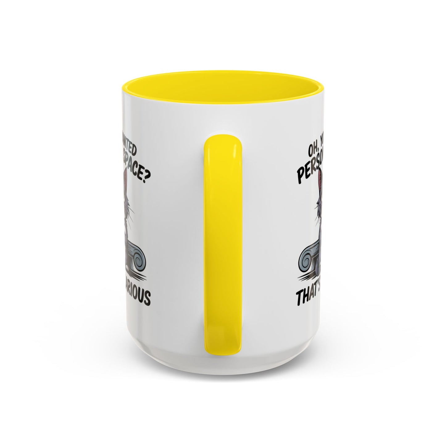 Animal Mug - Oh, You Wanted Personal Space?