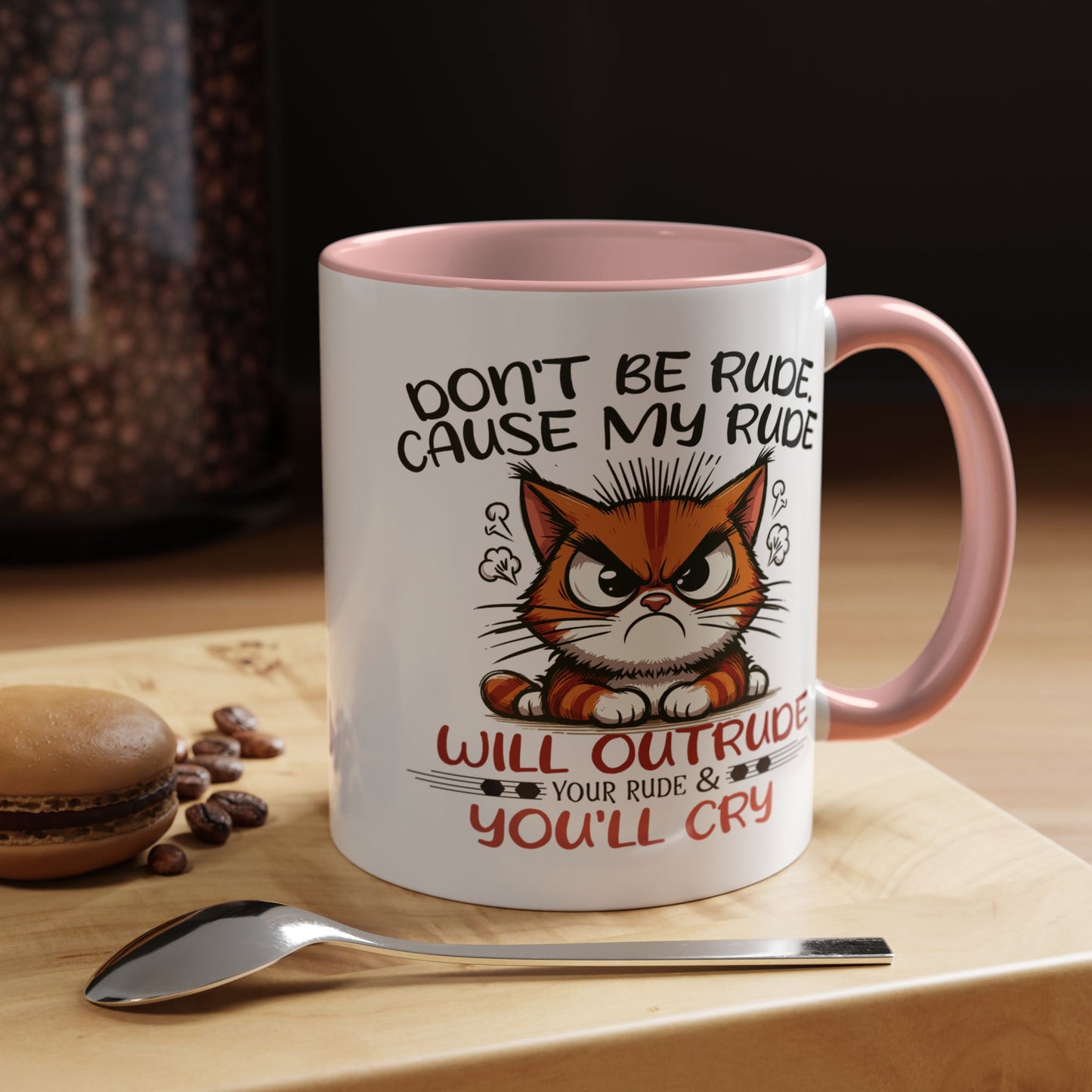Humor Mug - Don't Be Rude
