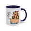 Adult Mug - You Say I'm a Bitch