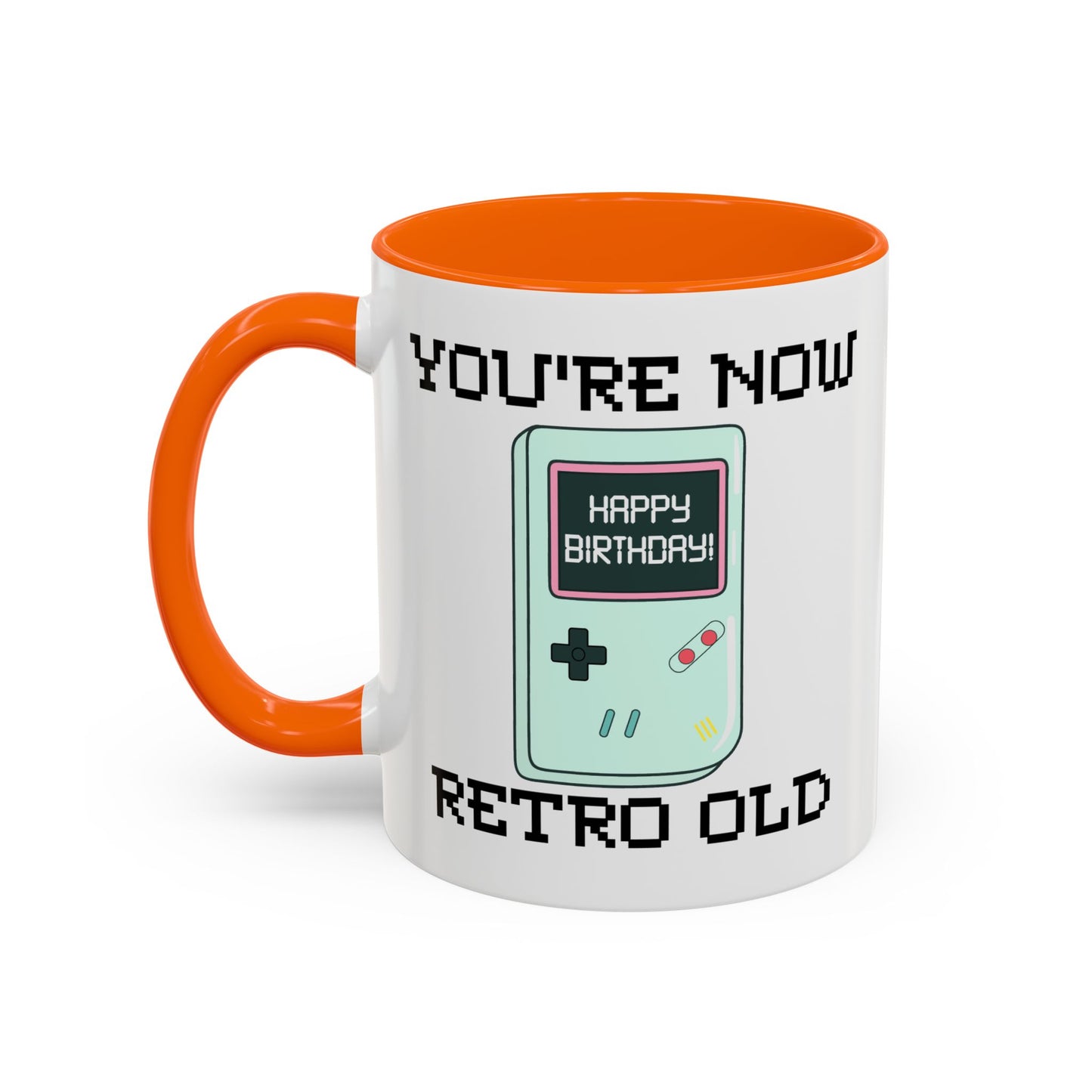 Birthday Mug - You're Retro Old