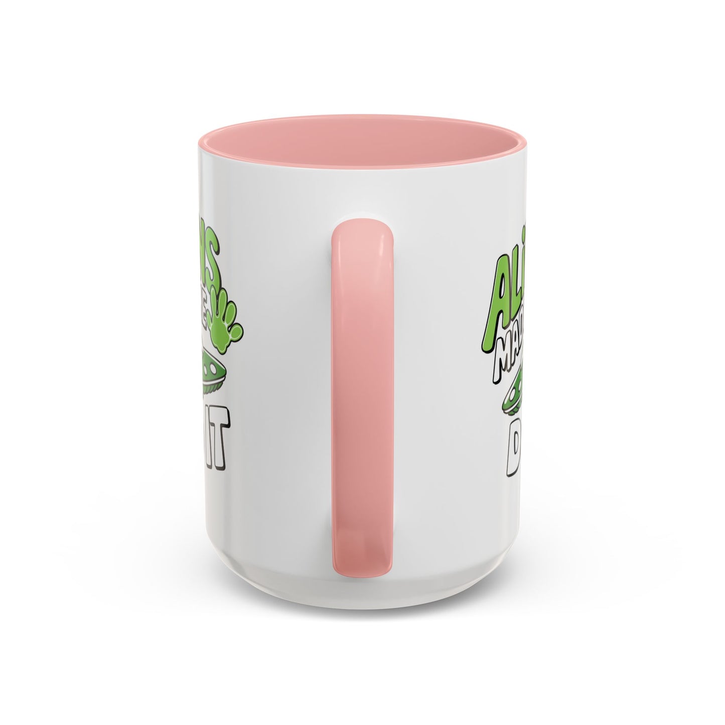 Alien Mug - Aliens Made Me