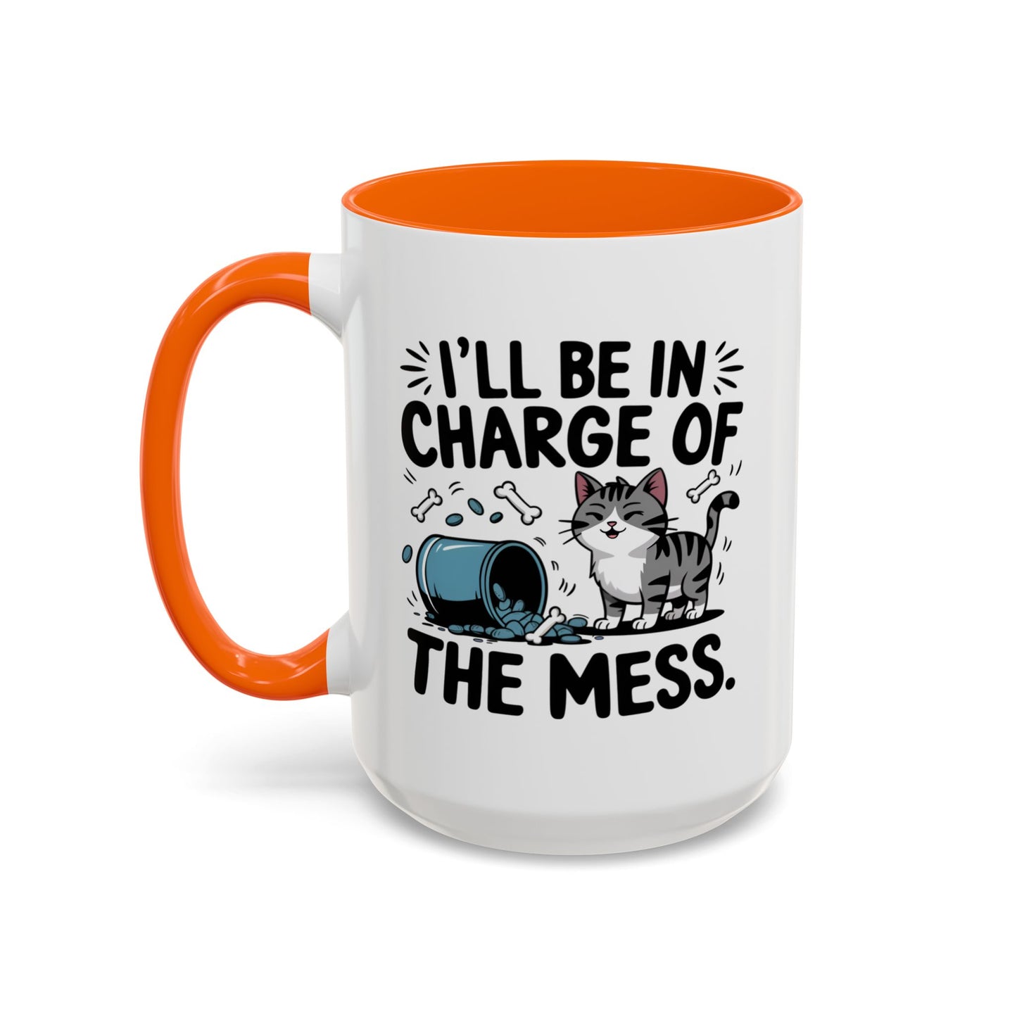 Animal Mug - I'll Be In Charge of The Mess