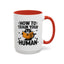 Animal Mug - How To Train Your Human