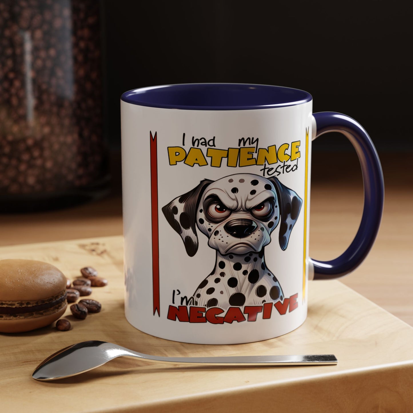 Humor Mug - I Had My Patience Tested
